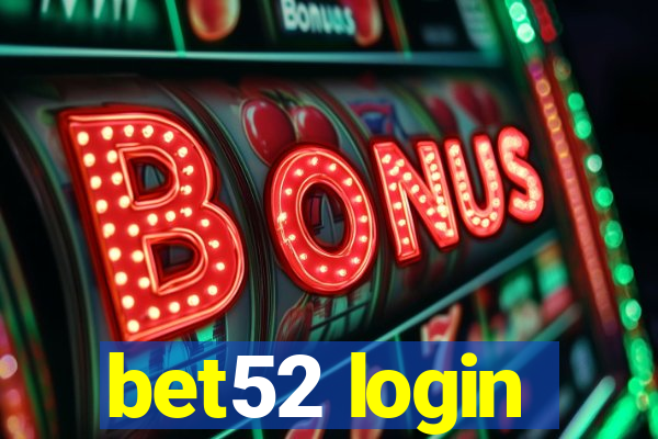 bet52 login